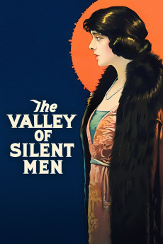 The Valley of Silent Men (1922) (1922) download