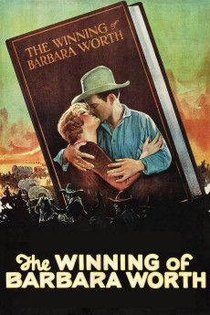 The Winning of Barbara Worth (1926) (1926) download