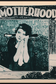 Motherhood: Life's Greatest Miracle (1925) (1925) download