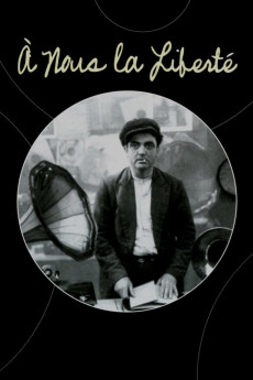 À Nous la Liberté (1931) (1931) download
