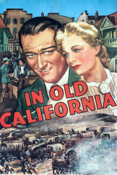 In Old California (1942) (1942) download