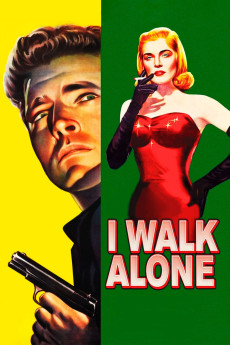 I Walk Alone (1947) (1947) download