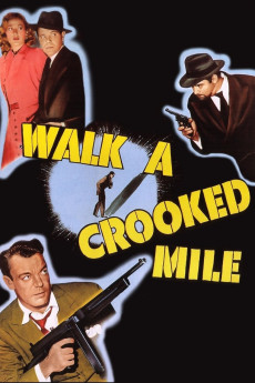 Walk a Crooked Mile (1948) (1948) download