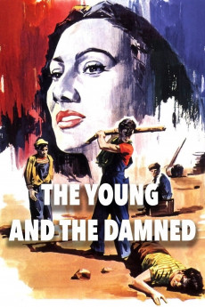 The Young and the Damned (1950) (1950) download