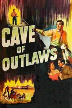 Cave of Outlaws (1951) (1951) download