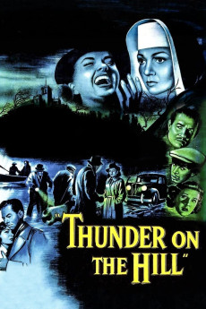 Thunder on the Hill (1951) (1951) download