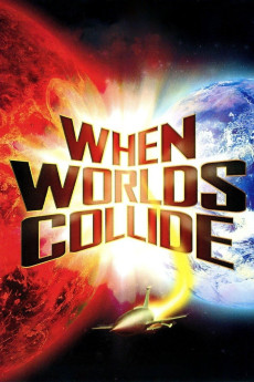 When Worlds Collide (1951) (1951) download