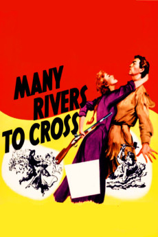Many Rivers to Cross (1955)