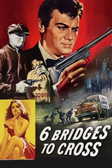 Six Bridges to Cross (1955) (1955) download