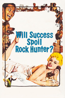 Will Success Spoil Rock Hunter? (1957) (1957) download