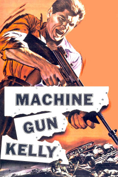 Machine-Gun Kelly (1958) (1958) download