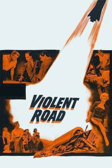 Violent Road (1958) (1958) download