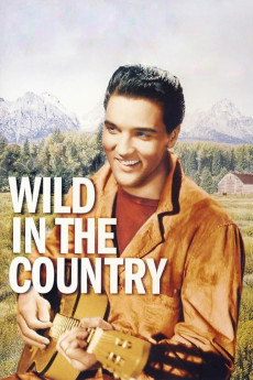 Wild in the Country (1961) (1961) download
