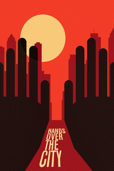 Hands Over the City (1963)