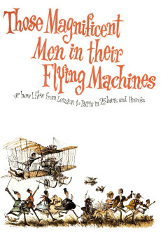 Those Magnificent Men in Their Flying Machines or How I Flew from London to Paris in 25 Hours 11 Minutes (1965) (1965) download