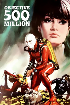 Objective 500 Million (1966) (1966) download