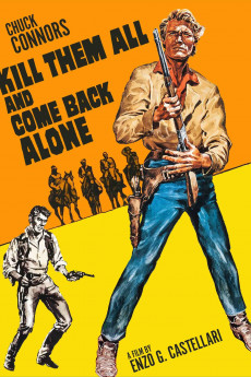 Kill Them All and Come Back Alone (1968)