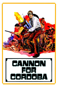 Cannon for Cordoba (1970) (1970) download