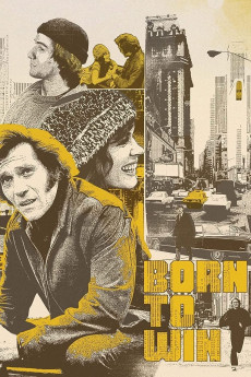 Born to Win (1971) (1971) download