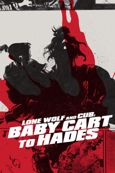 Lone Wolf and Cub: Baby Cart to Hades (1972) (1972) download