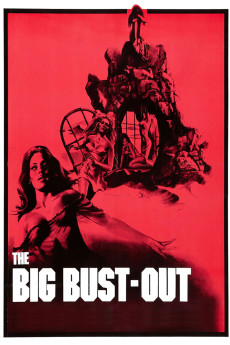 The Big Bust-Out (1972)