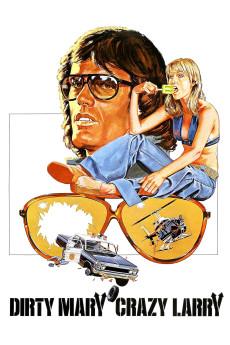 Dirty Mary Crazy Larry (1974) (1974) download