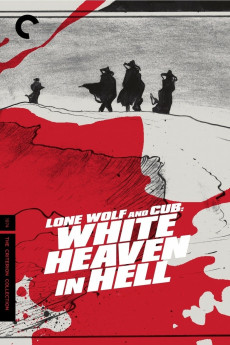 Lone Wolf and Cub: White Heaven in Hell (1974) (1974) download