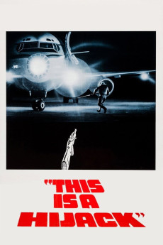 This Is a Hijack (1973) (1973) download