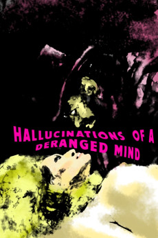 Hallucinations of a Deranged Mind (1978) (1978) download