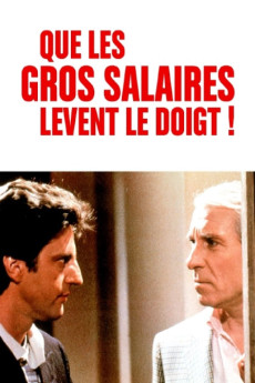 Que les gros salaires lèvent le doigt! (1982)