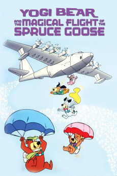 Yogi Bear and the Magical Flight of the Spruce Goose (1987) (1987) download