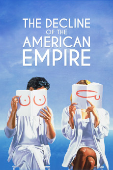 The Decline of the American Empire (1986) (1986) download