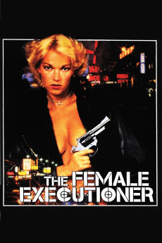 The Female Executioner (1986) (1986) download