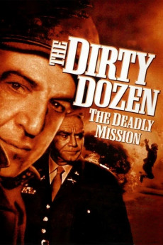 The Dirty Dozen: The Deadly Mission (1987) (1987) download