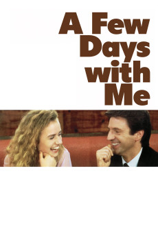 A Few Days with Me (1988) (1988) download