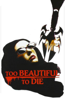 Too Beautiful to Die (1988) (1988) download