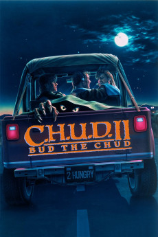 C.H.U.D. II: Bud the Chud (1989) (1989) download