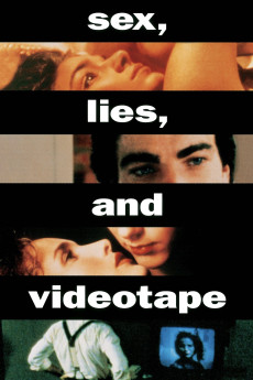 Sex, Lies, and Videotape (1989)
