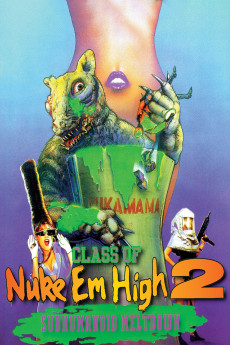 Class of Nuke 'Em High Part II: Subhumanoid Meltdown (1991)