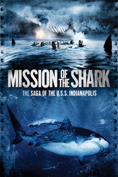 Mission of the Shark: The Saga of the U.S.S. Indianapolis (1991) (1991) download