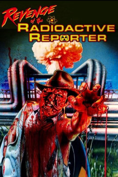 Revenge of the Radioactive Reporter (1990) (1990) download