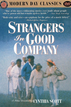 Strangers in Good Company (1990)
