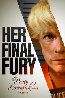 Her Final Fury: Betty Broderick, the Last Chapter (1992)