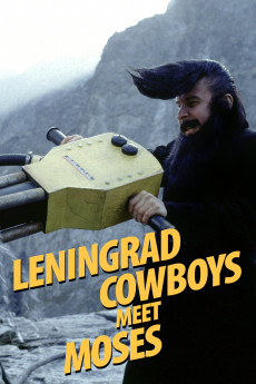 Leningrad Cowboys Meet Moses (1994)