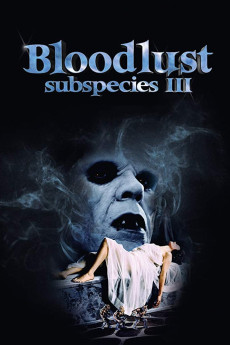 Bloodlust: Subspecies III (1994) (1994) download