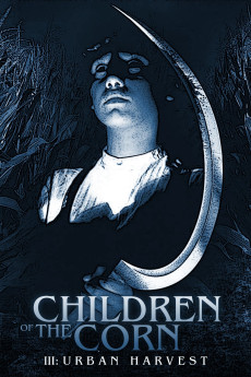 Children of the Corn III: Urban Harvest (1995) (1995) download