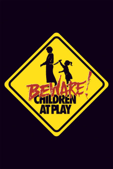 Beware: Children at Play (1989) (1989) download