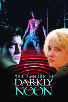 The Passion of Darkly Noon (1995) (1995) download