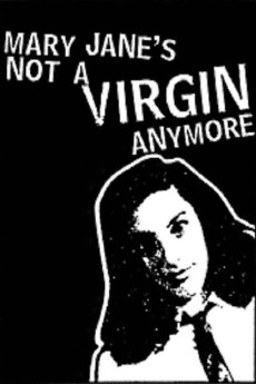 Mary Jane's Not a Virgin Anymore (1996)