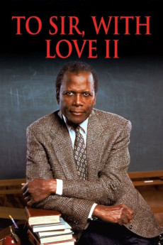 To Sir, with Love II (1996) (1996) download